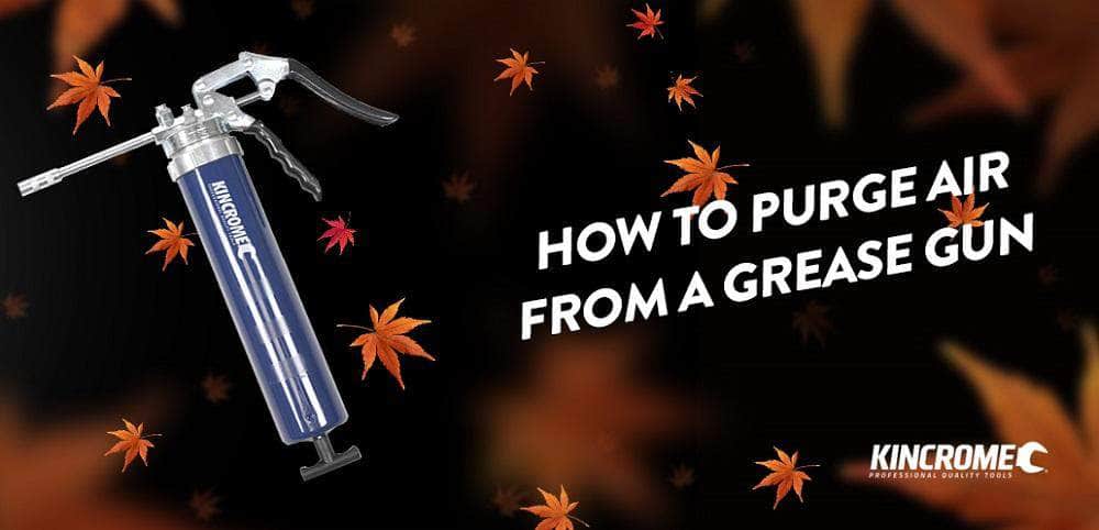 HOW TO PURGE AIR FROM A GREASE GUN