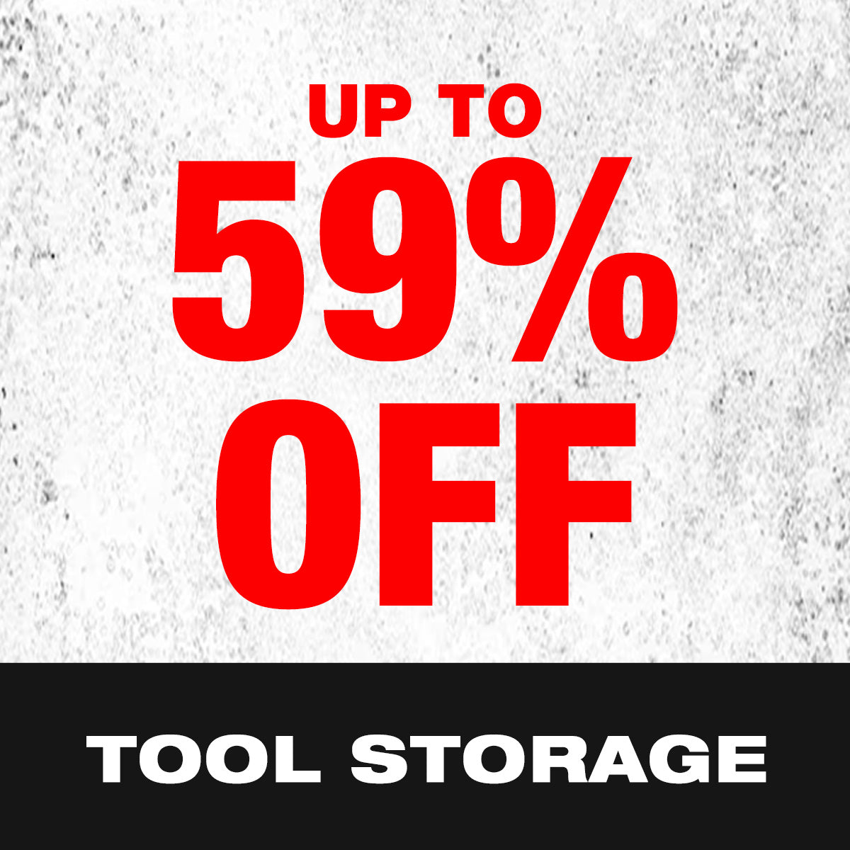 Up to 59% OFF Tool Storage